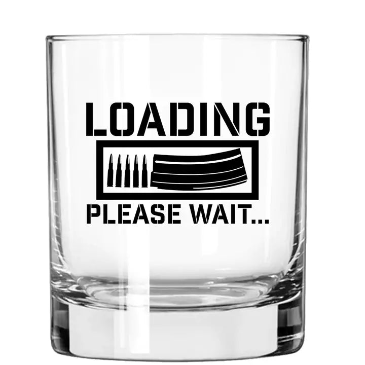 LOADING PLEASE WAIT Whiskey glass-1