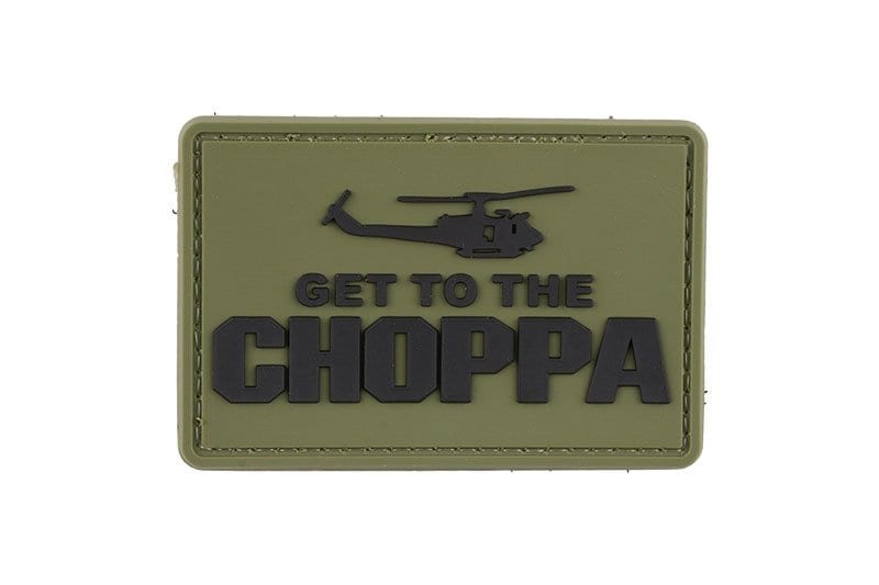 Get to the Choppa - Olive Drab - 3D Patch