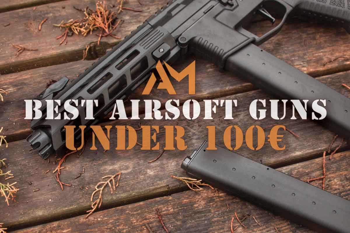 Find online best airsoft pistols and rifles under 100 euro