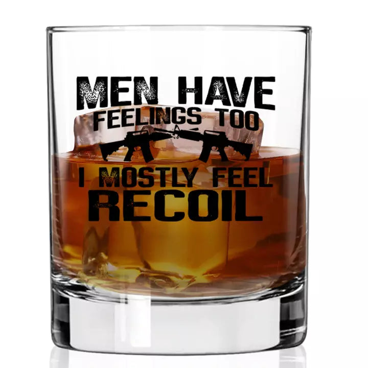 MEN HAVE FEELINGS Whiskey glass-1