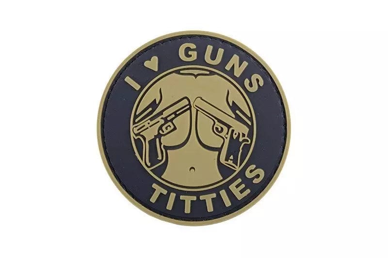 3D Badge - I Love Guns Titties - Tan